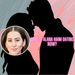 Who is Alana Haim Dating?